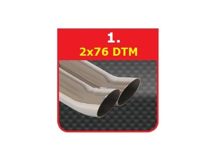 1 - Nerezová koncovka výfuku - 2×76 DTM
