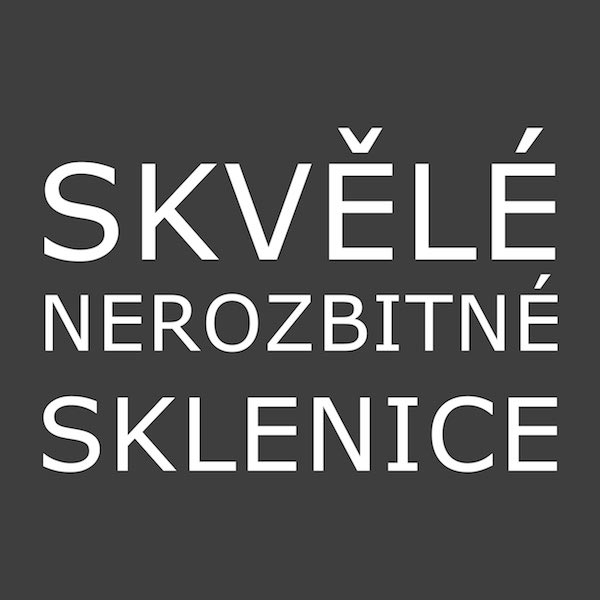 Nerozbitné sklenice ČR a SK