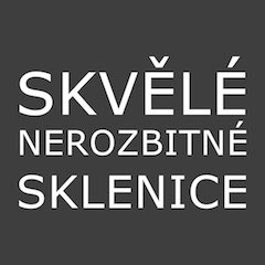 Nerozbitné sklenice ČR a SK