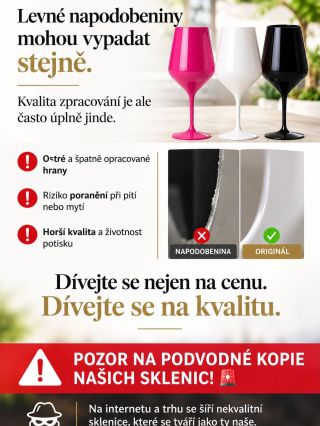 Pozor na nekvalitní kopie našich sklenic na internetu! Objevují se výrobky, které se snaží vypadat jako ty naše, ale jsou...