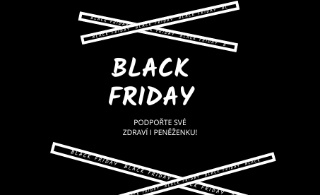 Black Friday – produkty pro zdraví za super ceny