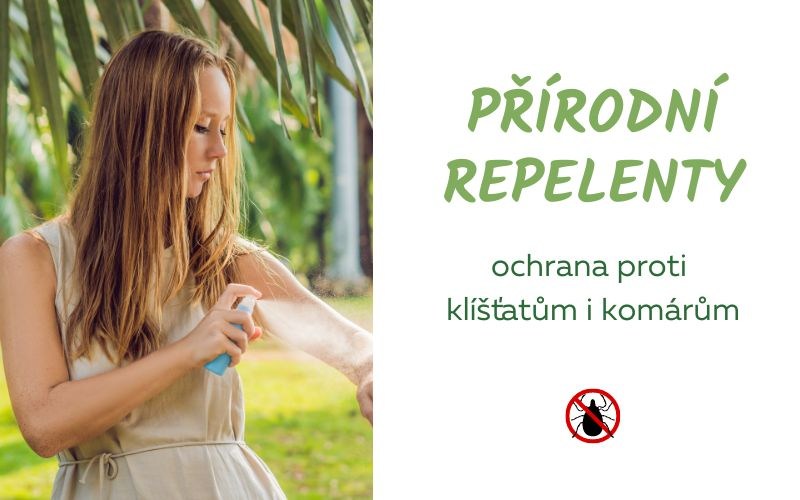 Přírodní repelenty - ochrana proti klíšťatům i komárům