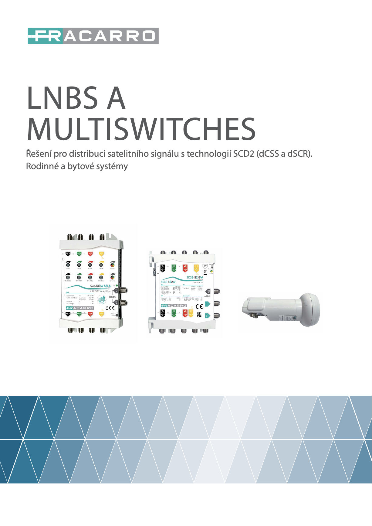 Fracarro LNB & Multiswitches