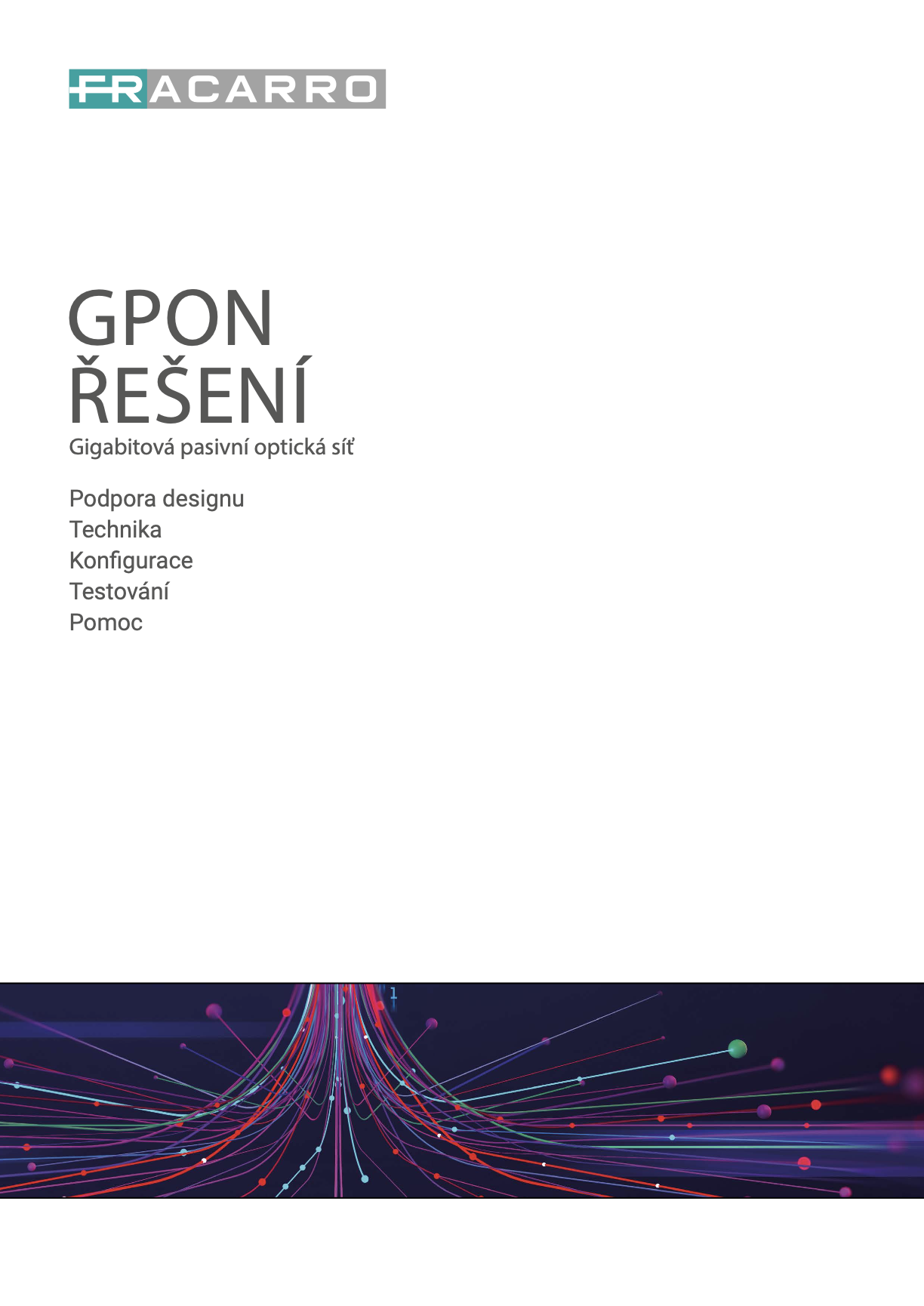 Fracarro GPON řešení