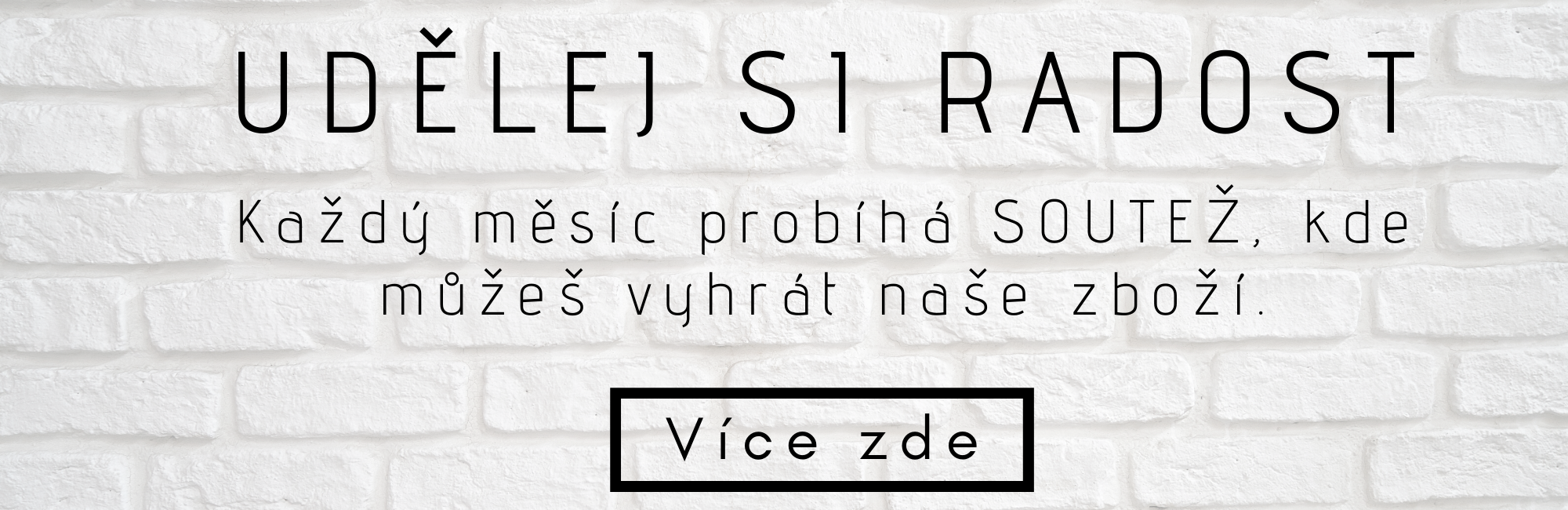 Soutěž o naše zboží - každý měsíc