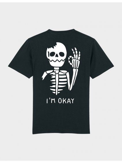 I'm Okay by Kazisvet T-Shirt