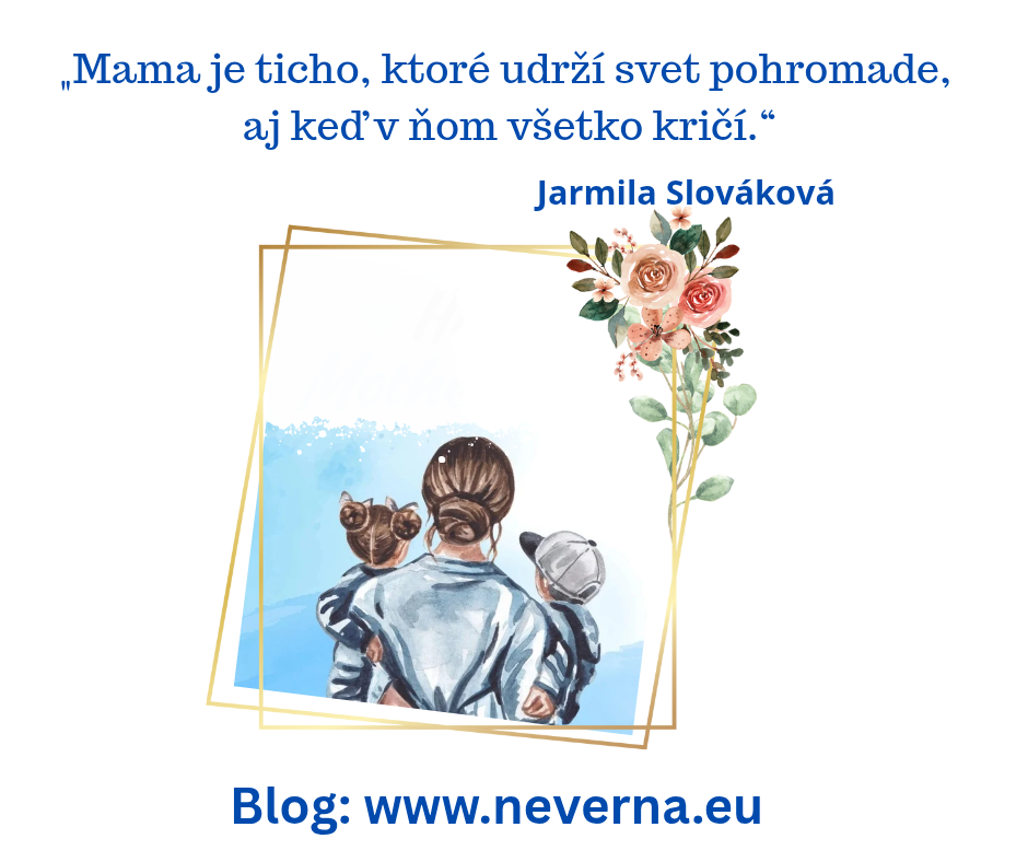 Byť mamou v každom svetle aj v tieni