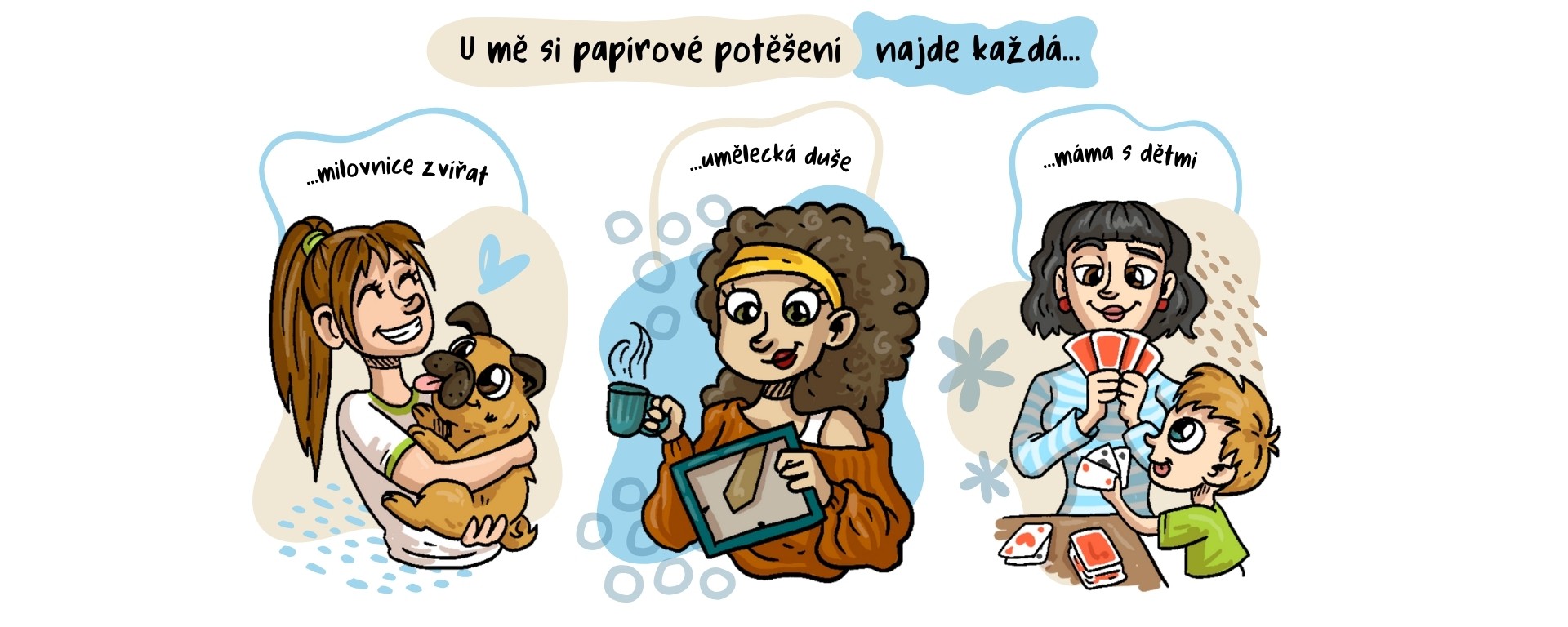 U mě si papírové potěšení najde každá...