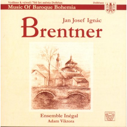 Jan Josef Ignác Brentner: Sacred Works