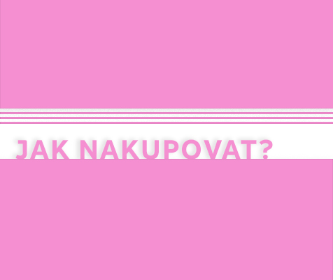 Jak nakupovat?