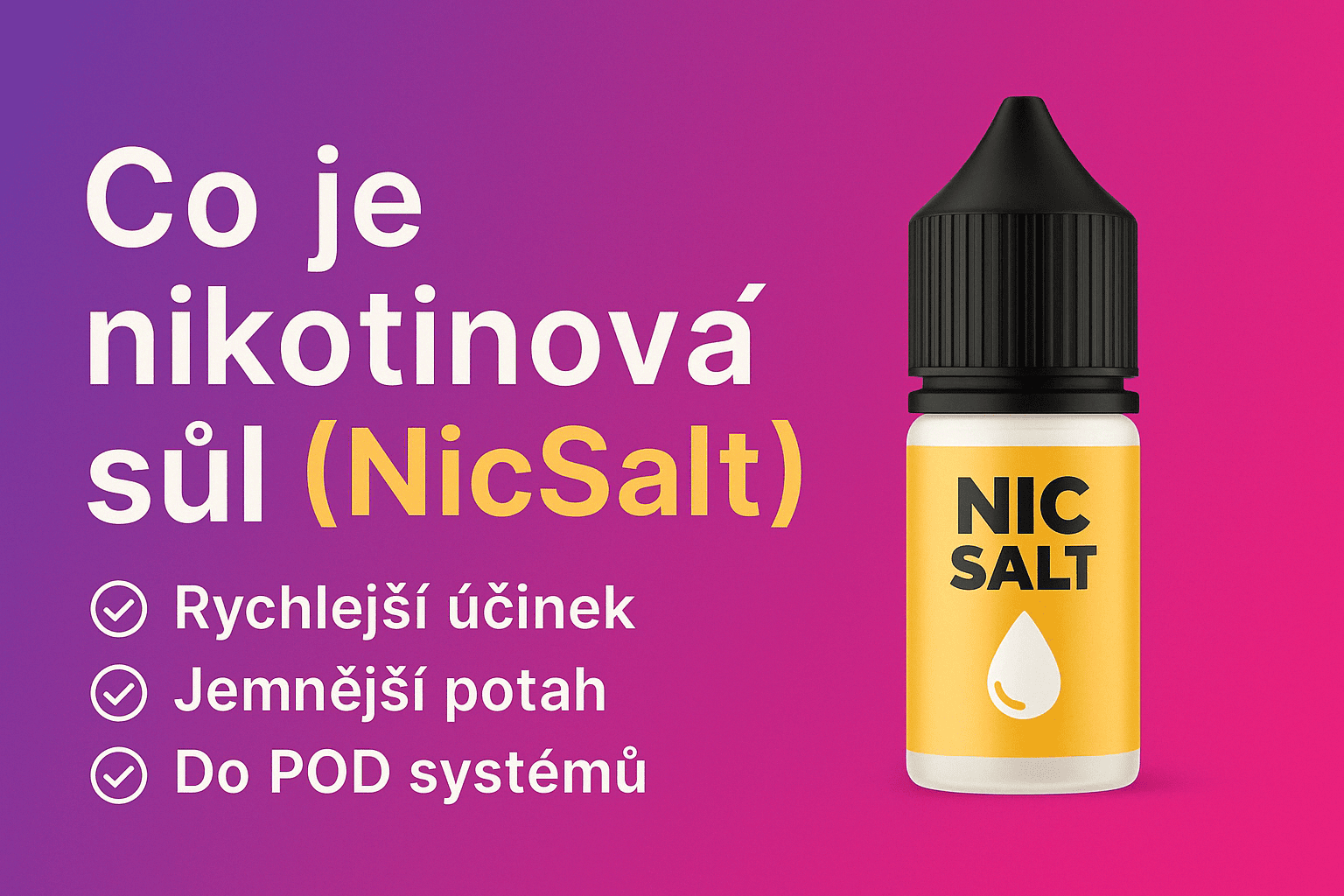 Co je nikotinová sůl (NicSalt) a proč ji vyzkoušet? Výhody a rozdíly