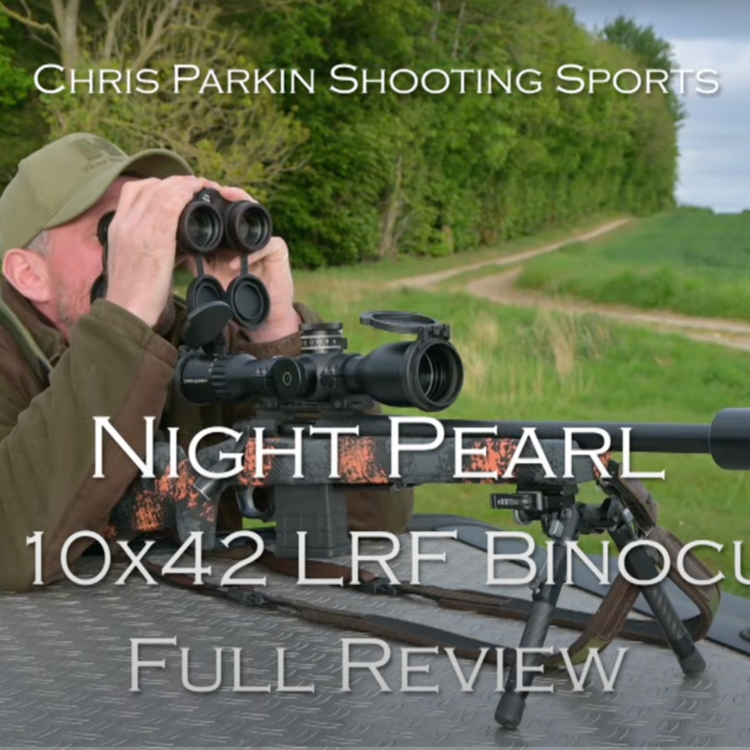 CHRIS PARKIN REVIEWS THE NIGHT PEARL ORYX 10X42 LRF
