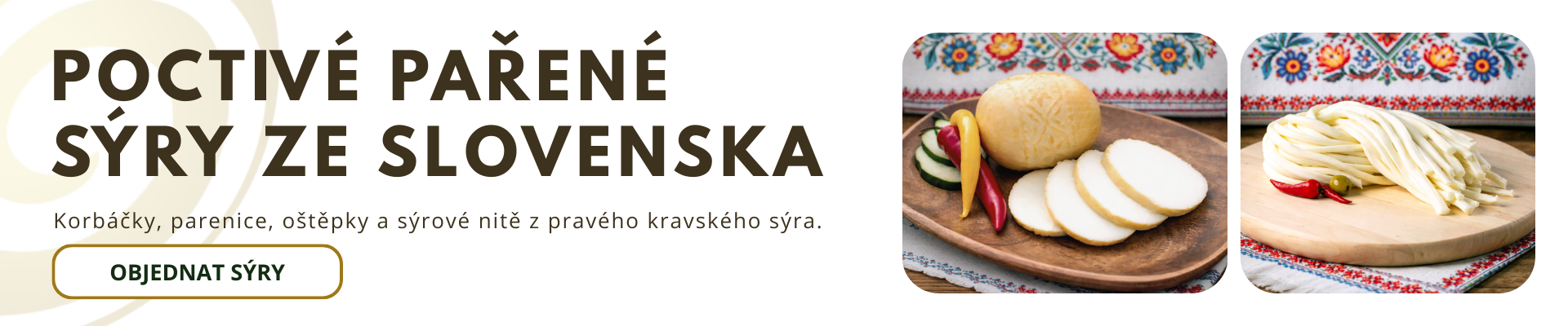 Poctivé pařené sýry ze slovenska