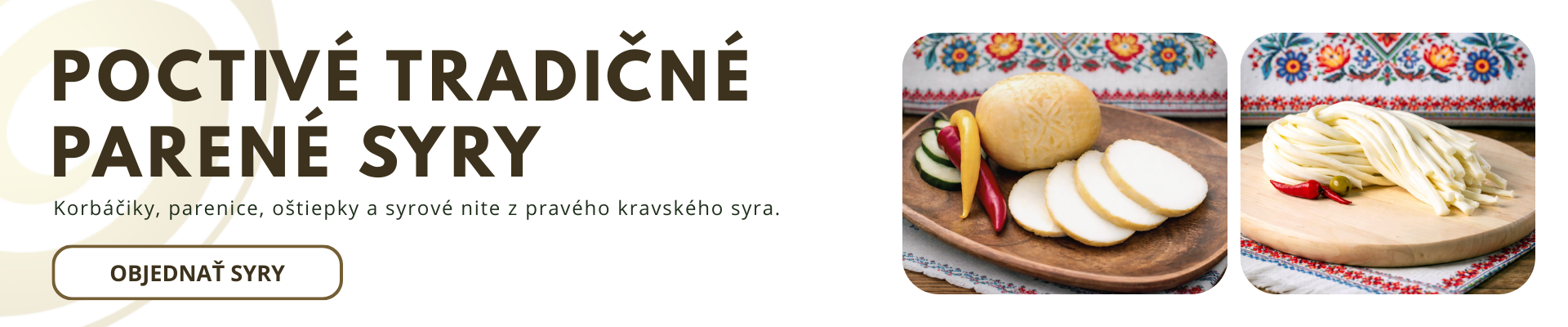 Poctivé parené syry zo Slovenska