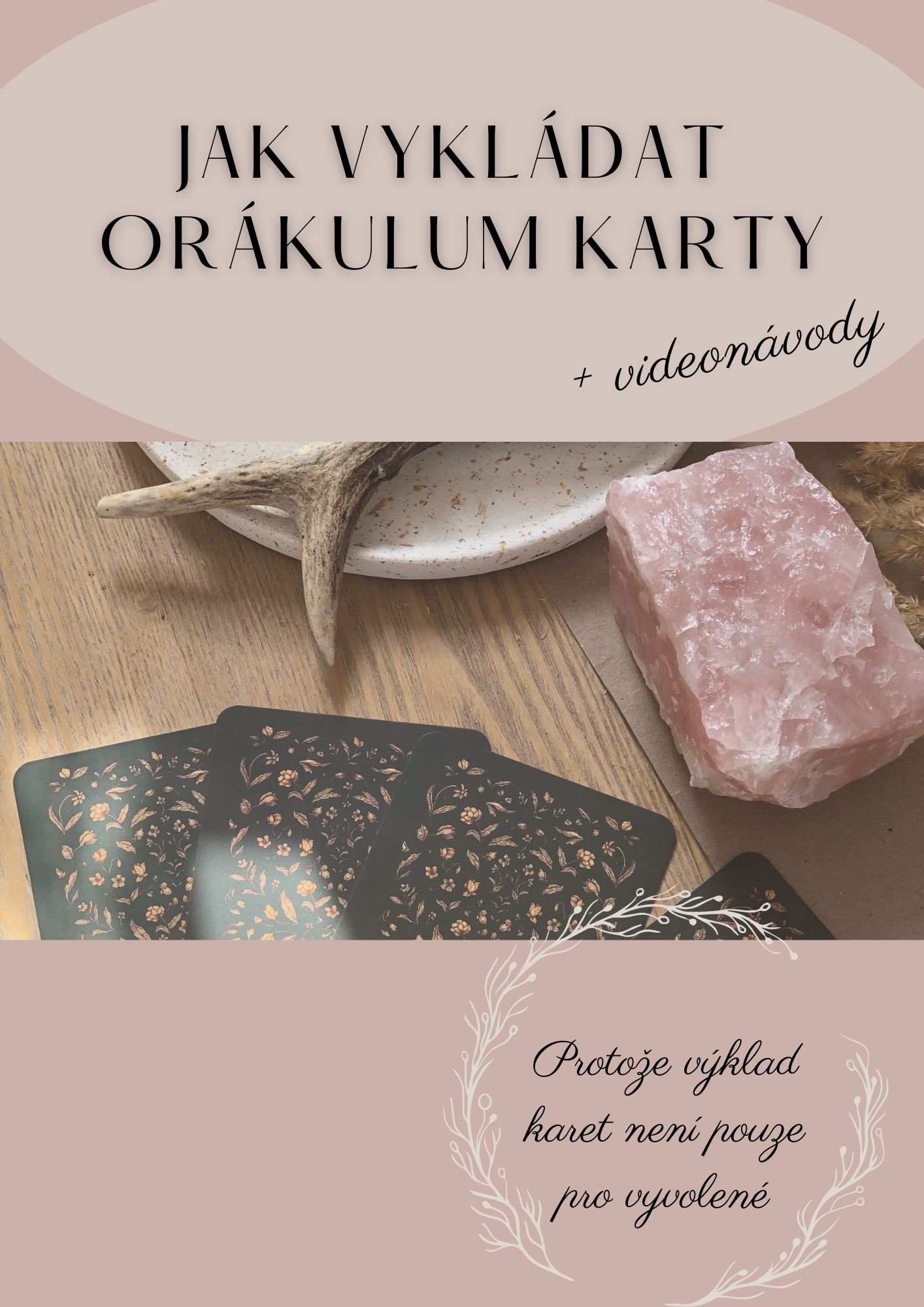 Ebook: Jak vykládat orákulum karty + videonávody