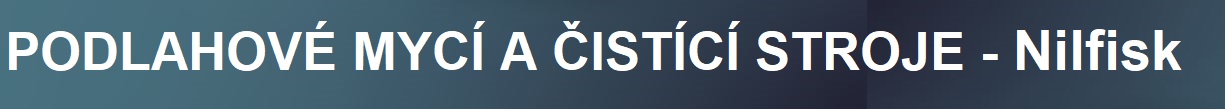 Podlahové mycí stroje NILFISK