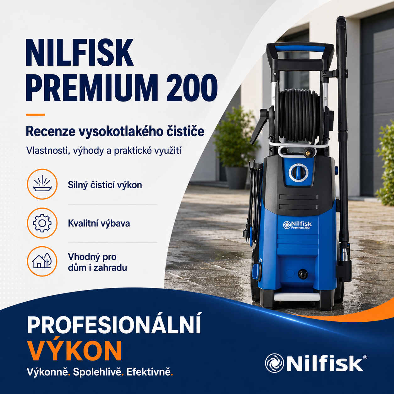 Vysokotlaký čistič Nilfisk Premium 200-15: jak funguje, výhody, nevýhody a pro koho se hodí