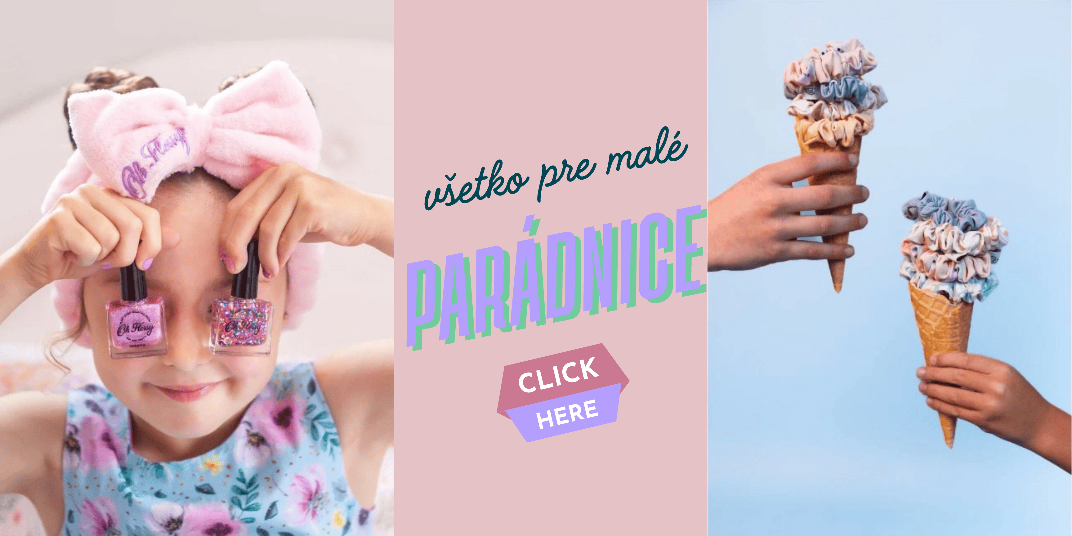 Všetko pre malé parádnice