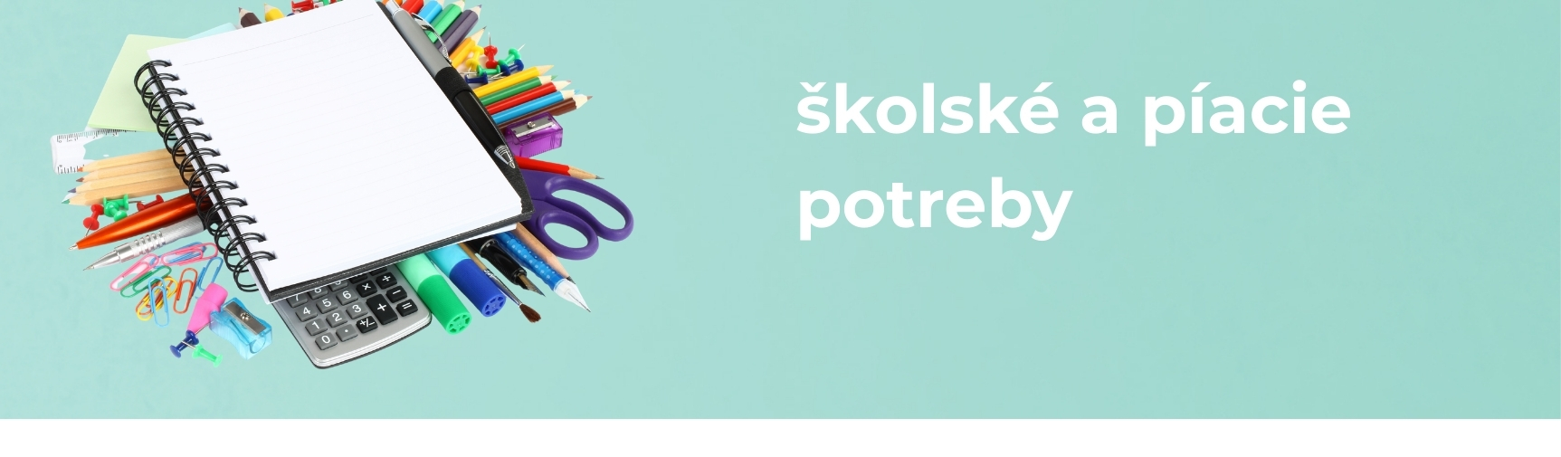 Školské a písacie potreby