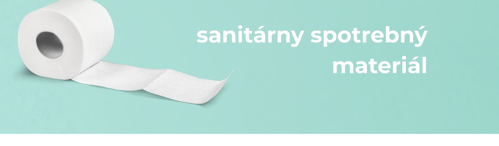 sanitárny spotrebný materiál