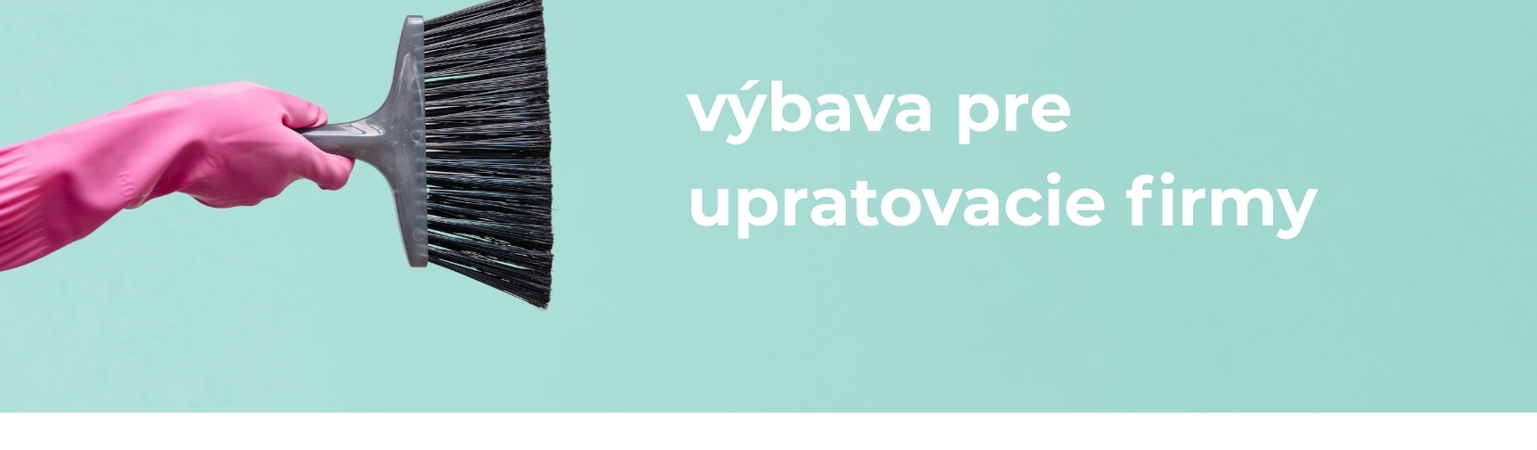 výbava pre upratovacie firmy