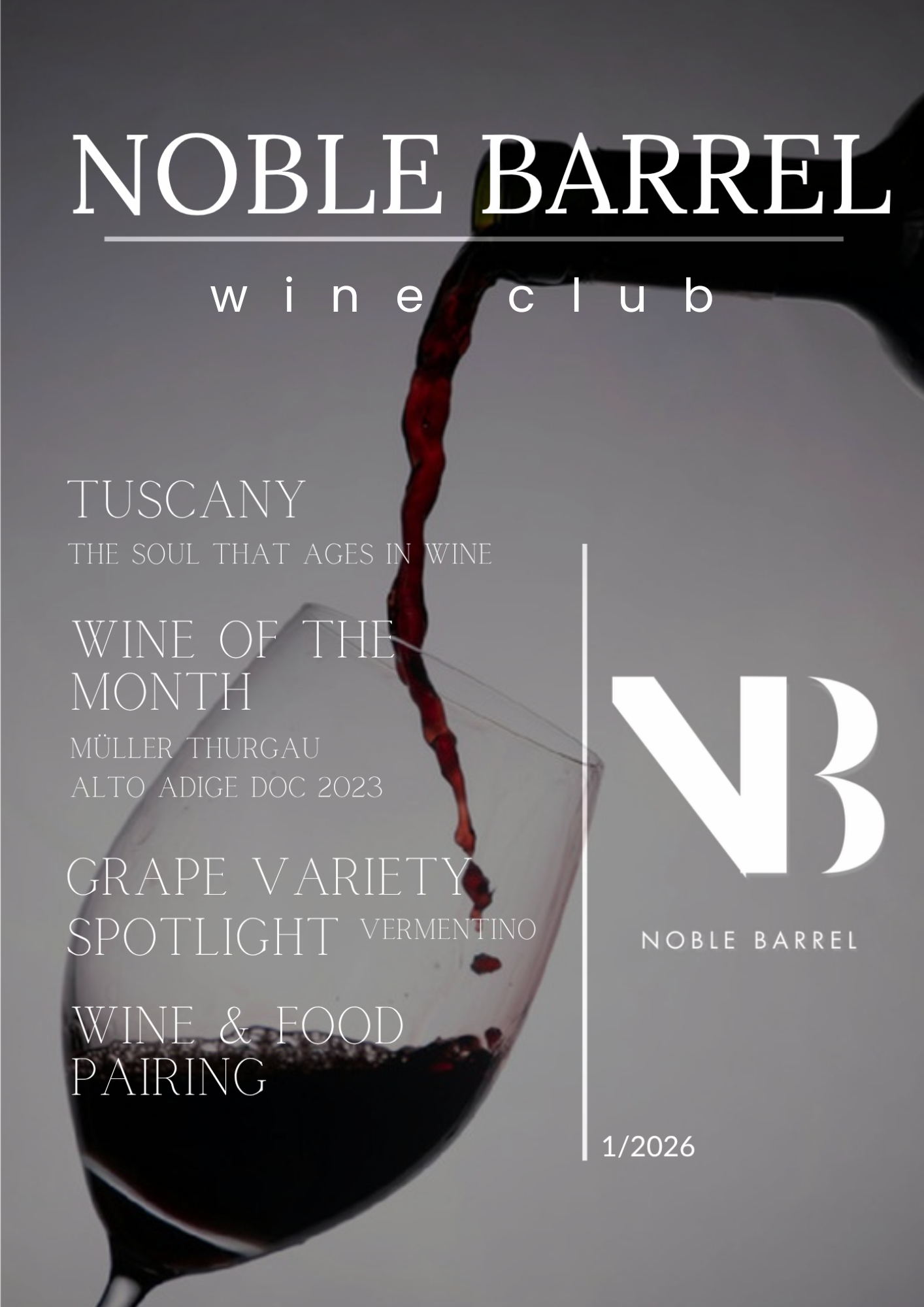 Noble Barrel Issue #1 — A Luxury Wine Magazine for True Wine Enthusiasts