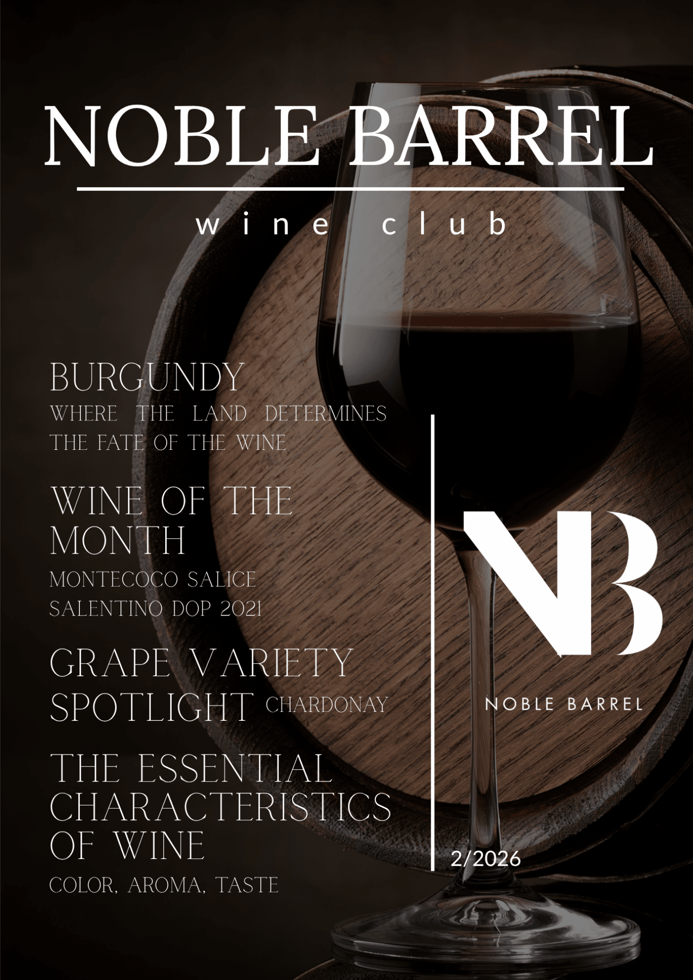 Noble Barrel Issue #2 — Burgundy, Chardonnay, Wine Tasting & the Art of Fine Wine Culture
