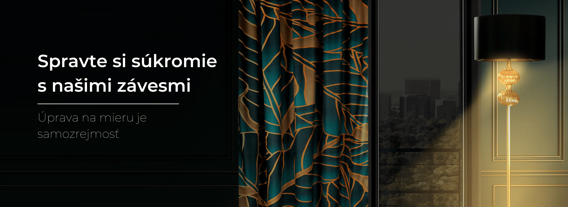 Spravte si súkromie s našimi závesmi