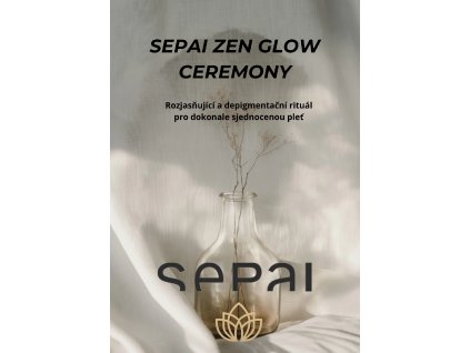 SEPAI ZEN GLOW CEREMONY