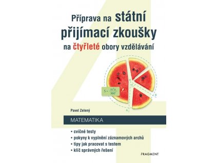 Příprava na státní přijímací zkoušky na čtyřleté obory vzdělání - Matematika
