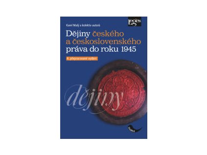 Dějiny českého a československého práva do roku 1945 (rozbalená)