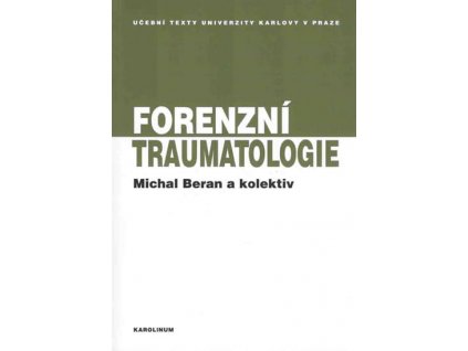 Forenzní traumatologie