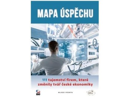 Mapa Úspěchu - 111 tajemství firem, které změnily tvář české ekonomiky3bcd75e75cd6e6b990e474ddf9fafc88 mmf350x350