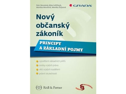 Nový občanský zákoník Principy a základní pojmy