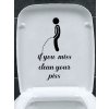 Humorná samolepka "If you miss, clean your piss"