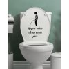 Humorná samolepka "If you miss, clean your piss"