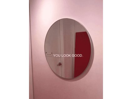 Motivační samolepka "you look good"