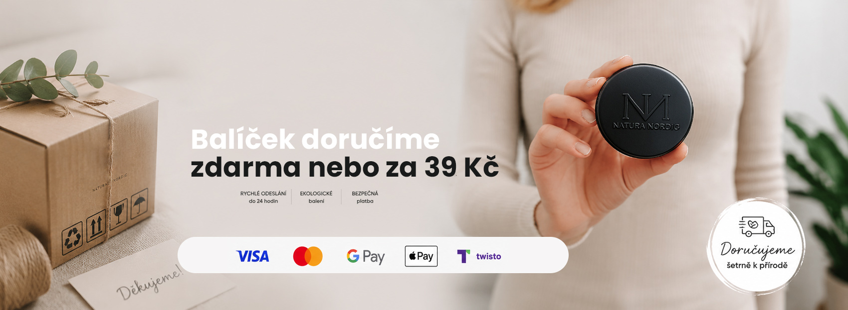 Doručení za 39 Kč
