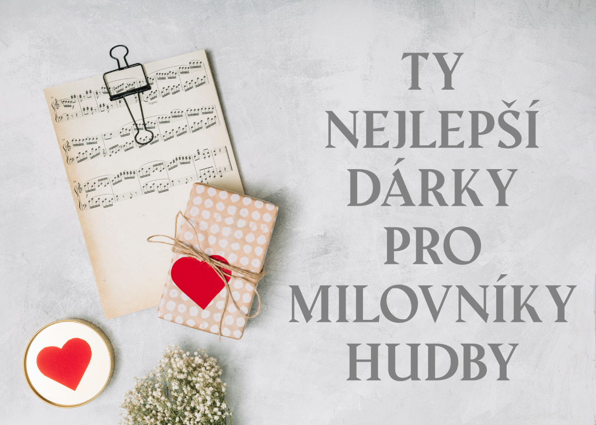 Dárky pro milovníky hudby