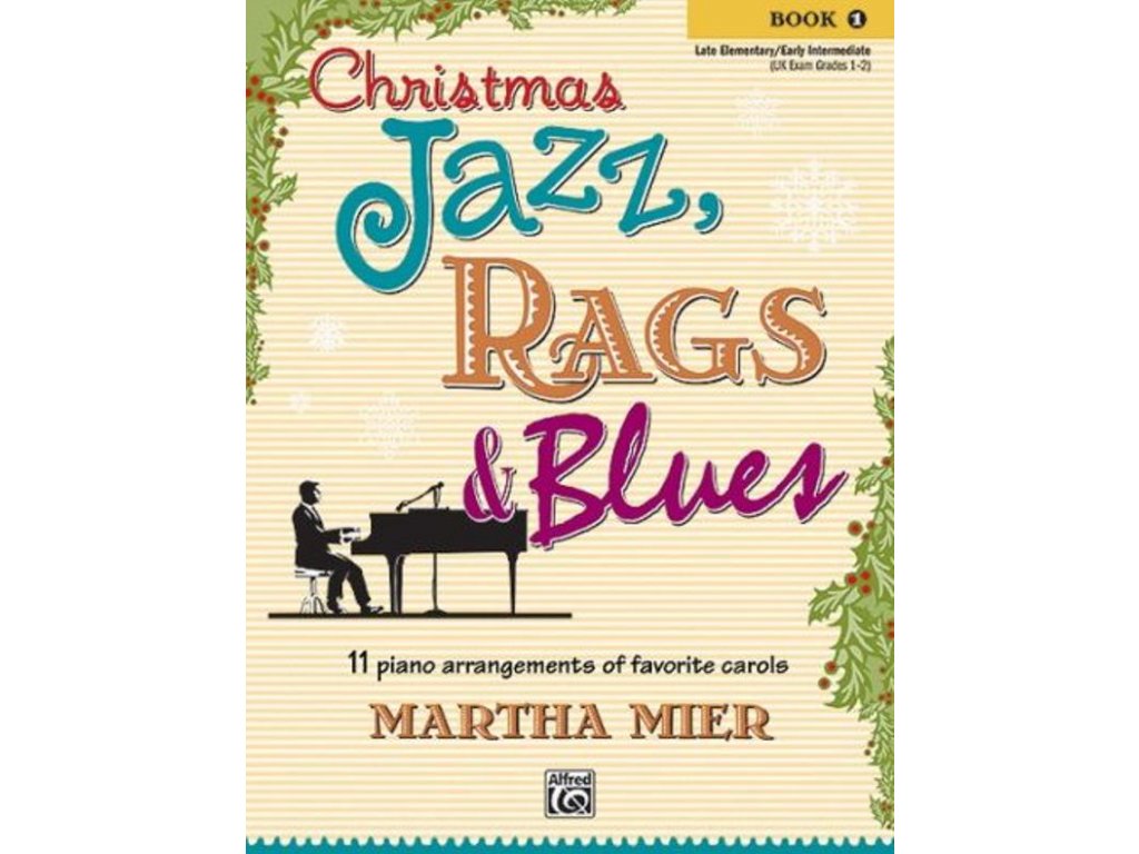Christmas Jazz, Rags And Blues Book 1