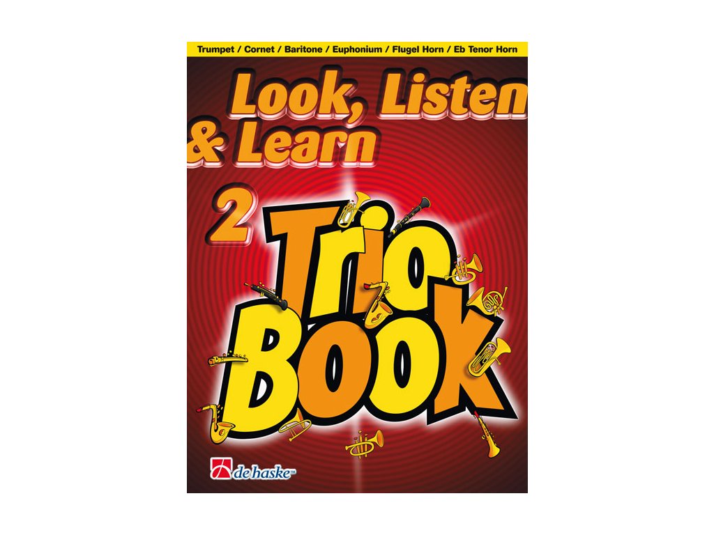 Look, Listen & Learn 2 - Trio Book for Trumpet