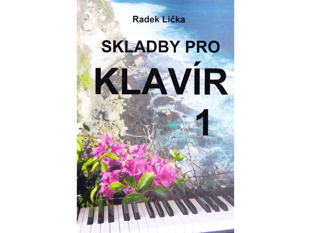 Lička: Skladby pro klavír 1