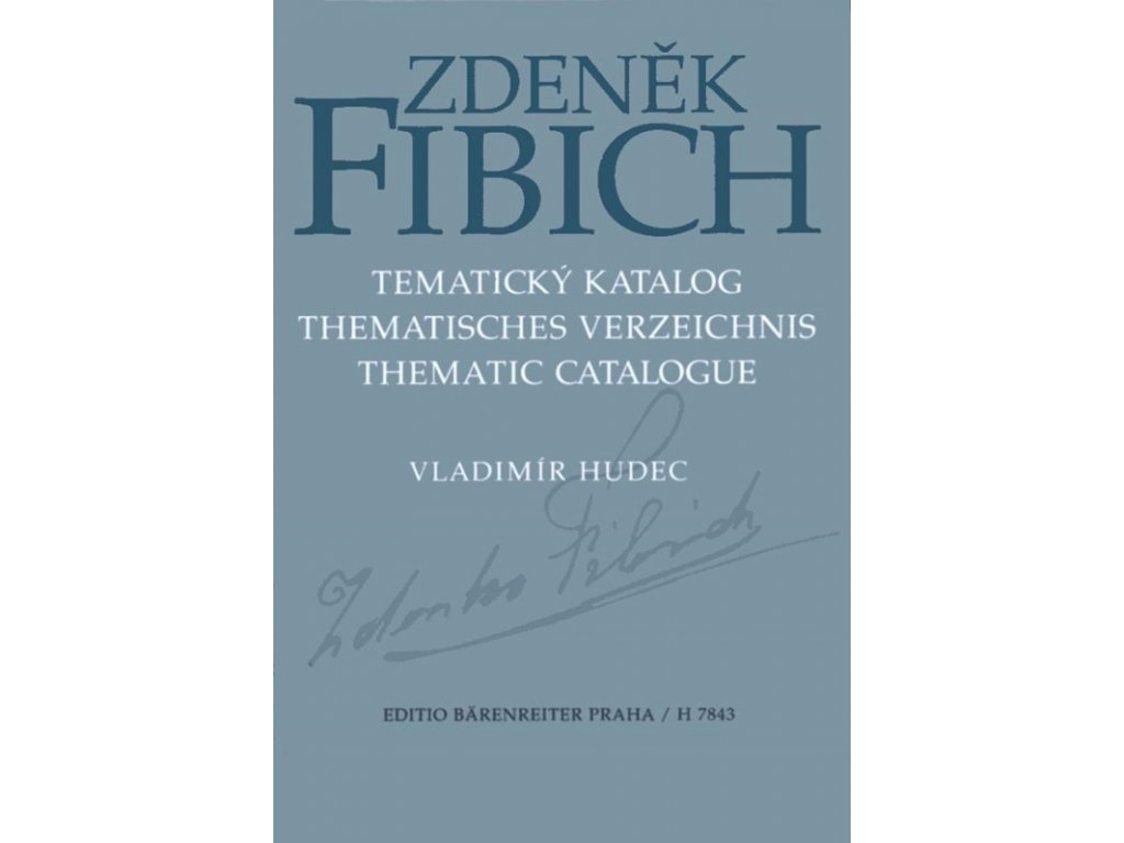 Zdeněk Fibich - Tematický katalog - Notovna.cz