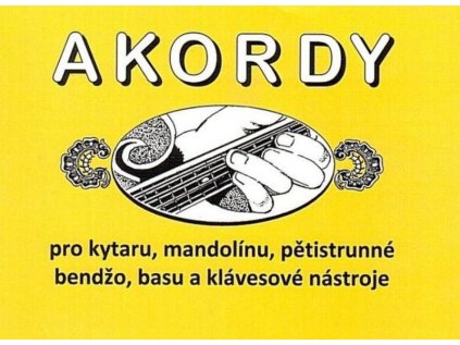 Akordy (pro kytaru, mandolínu, pětistrunné banjo, basu a klávesové nástroje)