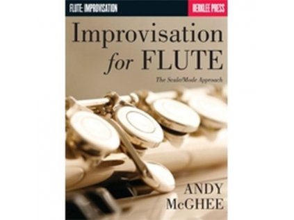 Improvisation For Flute - The Scale/Mode Approach