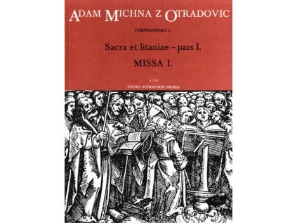 Sacra et litaniae - pars I.: Missa I.