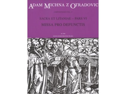 Sacra et litaniae - pars VI - Missa pro defunctis (Requiem)