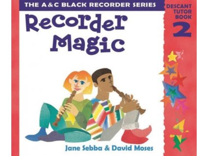 Recorder Magic: Descant Tutor Book 2