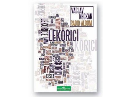 Radio-album 14: Písně Václava Neckáře „My to spolu táhnem dál“