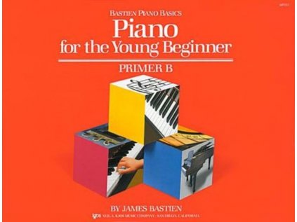 Bastien Piano Basics - Piano For The Young Beginner Primer B